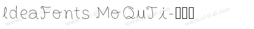 ldeaFonts MoQuTi字体转换